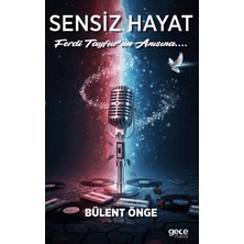 Gece Kitaplığı Sensiz Hayat