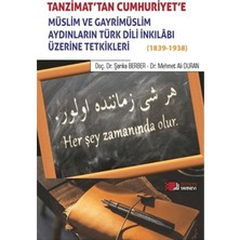 Tanzimat'tan Cumhuriyet'e Müslim ve Gayrimüslim Aydınların Türk Dili Inkılabı Üzerine Tetkikleri