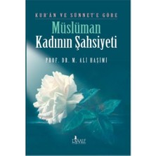 Risale Kuran Ve Sünnet’e Göre Müslüman Kadının Şahsiyeti - M. Ali Haşimi Ciltsiz 460 Sayfa Türkçe