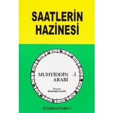 Saatlerin Hazinesi - Muhyiddin İbn Arabi Ciltsiz 280 Sayfa Sümer Kitabevi Yayınlı
