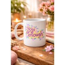 Youday Accessories You Are Enough Yazılı Porselen Kupa Model 125 – Motive Edici Mesajlı, Çiçek Desenli, Sevdiklerine Anlamlı Hediye