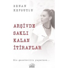 Nemesis Kitap Arşivde Saklı Kalan Itiraflar - Benan Kepsutlu