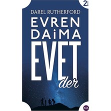 Evren Daima Evet Der - Darel Rutherford