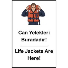 Altınuç Art Design 2 Adet Can Yelekleri Buradadır Life Jackets Are Here 20X30 cm Pvc Tekne Marin Uyarı Levha