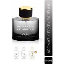 Nulu Geranium & Cedarwood Erkek Parfüm EDT 100ML