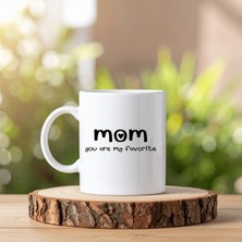 Toptan Bulurum Mom You Are My Favorite Yazılı Kupa Model 205 Anneye Hediye Seramik Kupa Şık Tasarım Kahve Kupası