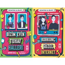 Timaş Çocuk Bizim Evin Tuhaf Halleri ve Korkunç Güzel Internet (Şeniz Baş)