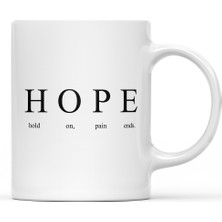 Toptan Bulurum Hope Yazılı Minimalist Tasarım Kupa Model 233 Motivasyon Temalı Seramik Kahve Kupası