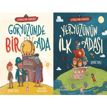 Timaş Çocuk Gökyüzünde Bir Ada ve Yeryüzünün Ilk Adası (Şeniz Baş)