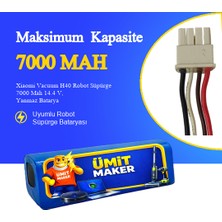 Ümit Maker Xiaomi Vacuum H40 Robot Süpürge 7000 Mah 14.4 V, Yanmaz Batarya – Orjinal Uyumlu Uzun Ömürlü, Yüksek Performans Pil