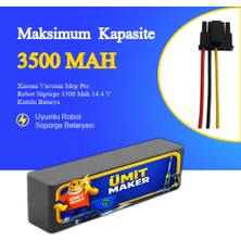 Ümit Maker Xiaomi Vacuum Mop Pro Robot Süpürge 3500 Mah 14.4 V Kutulu Batarya – Orjinal Uyumlu Uzun Ömürlü, Yüksek Performans Pil