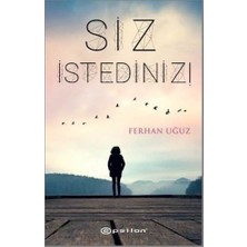 Epsilon Yayınevi Siz Istediniz! - Ferhan Uğuz