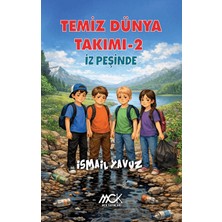 MCK Yayınları Temiz Dünya Takımı 2 - Iz Peşinde