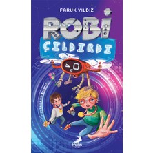 Erdem Çocuk Robi Çıldırdı - Faruk Yıldız 9 - 12 Yaş İçin Masal & Öykü Kitabı 144 Sayfa Türkçe