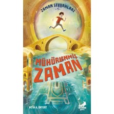 Lisinya Zaman Seyyahları 1, Mühürlenmiş Zaman