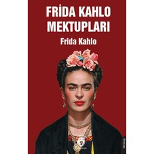 Dorlion Yayınları Frida Kahlo Mektupları