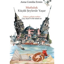 Son Adım Yayınları Mutluluk Küçük Şeylerde Yaşar