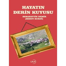 Liman Yayınevi Hayatın Derin Kuyusu