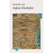 Ne Lazım Bana Aşkın Ekolojisi