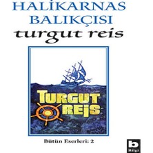 Esranın Dünyası Turgut Reis