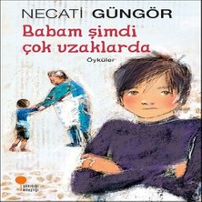Bilfold Babam Şimdi Çok Uzaklarda