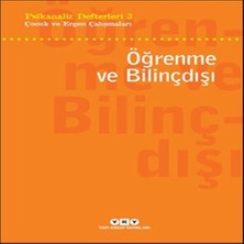 Bilfold Psikanaliz Defterleri 3 - Çuk ve Ergen Çalışmaları - Öğrenme ve Bilinçdışı