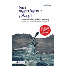 Esranın Dünyası Batı Uygarlığının Çöküşü
