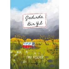 Esranın Dünyası Çadırda Bir Yıl