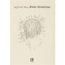 Esranın Dünyası Ayrıca Bkz. Erkan Karakiraz