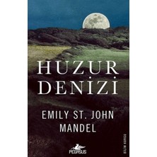 Esranın Dünyası Huzur Denizi