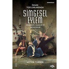 Esranın Dünyası Insan Toplumlarında Simgesel Eylem
