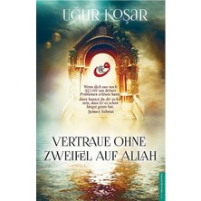 Esranın Dünyası Vertraue Ohne Zweifel Auf Allah