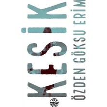 Esranın Dünyası Kesik