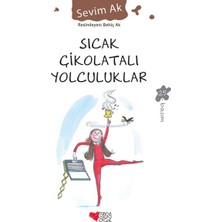 Esranın Dünyası Sıcak Çikolatalı Yolculuklar
