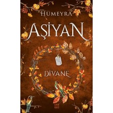 Esranın Dünyası Aşiyan 2 - Divane