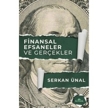 Esranın Dünyası Finansal Efsaneler ve Gerçekler