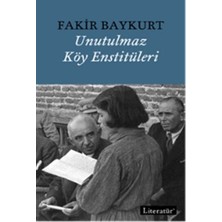 Esranın Dünyası Unutulmaz Köy Enstitüleri