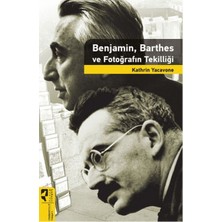 Esranın Dünyası Benjamin, Barthes ve Fotoğrafın Tekilliği