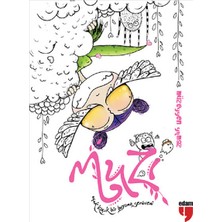 Esranın Dünyası Muzi, Uçuk Kaçık Bir Boyama Serüveni