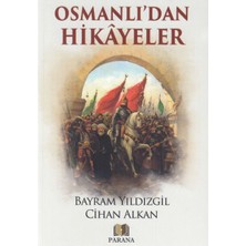 Esranın Dünyası Osmanlıdan Hikayeler