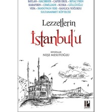Esranın Dünyası Lezzetlerin Istanbul’u