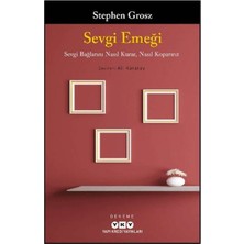 Esranın Dünyası Sevgi Emeği Sevgi Bağlarını Nasıl Kurar, Nasıl Koparırız