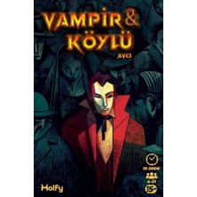 Esranın Dünyası Vampir - Köylü - Avcı