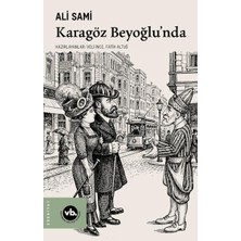 Esranın Dünyası Karagöz Beyoğlu’nda