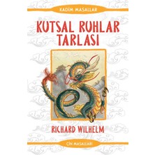 Esranın Dünyası Kutsal Ruhlar Tarlası - Kadim Masallar - Çin Masalları