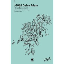 Esranın Dünyası Göğü Delen Adam