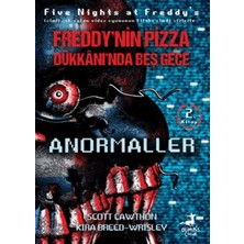 Esranın Dünyası Freddy’nin Pizza Dükkanında Beş Gece Anormaller