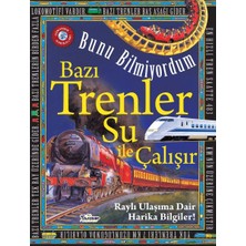 Esranın Dünyası Bazı Trenler Su Ile Çalışır - Bunu Bilmiyordum - Raylı Ulaşıma Dair Harika Bilgiler!