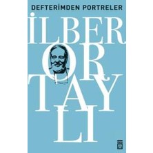 Esranın Dünyası Defterimden Portreler - Tarihten ve Günümüzden