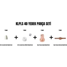 Klpro Set-24 (KLPLS40 Yedek Parça Seti Nozül+Hava Difüzörü+Plasma Başlığı+Plasma Elektrodu)